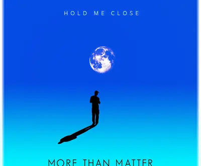 More Than Matter