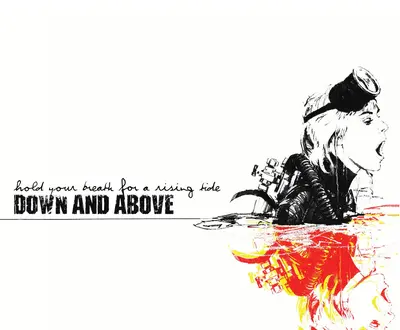 Down and Above