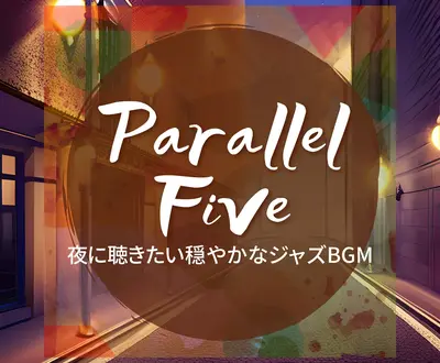 Parallel Five