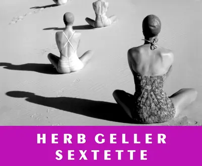 Herb Geller Sextette