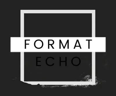 Format Echo